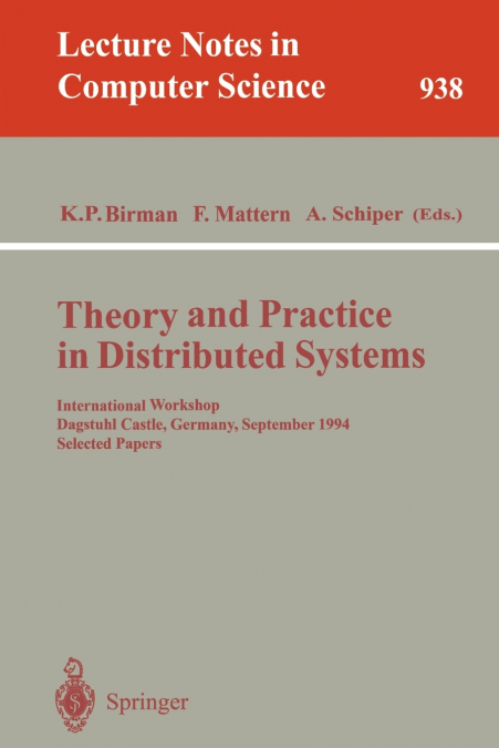 Theory and Practice in Distributed Systems