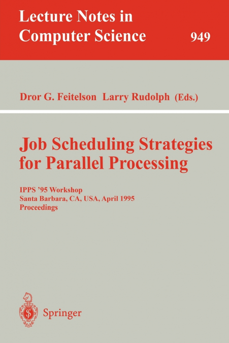 Job Scheduling Strategies for Parallel Processing