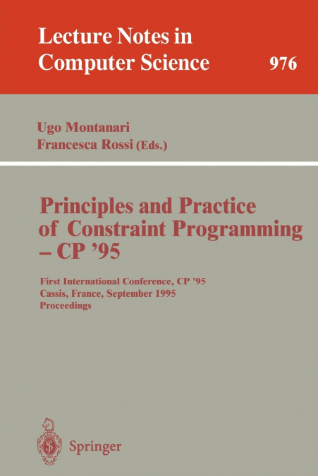 Principles and Practice of Constraint Programming - CP ’95