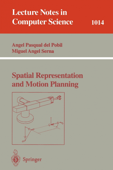 Spatial Representation and Motion Planning