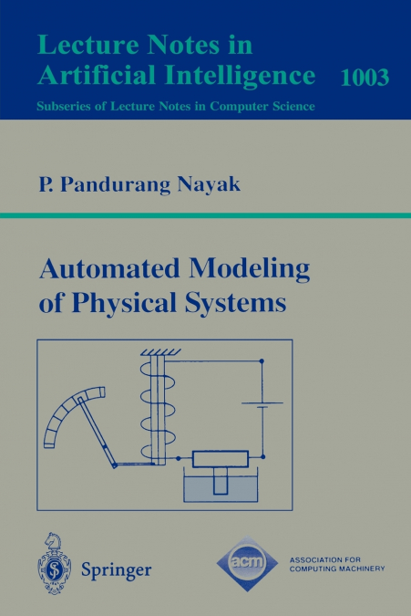 Automated Modeling of Physical Systems