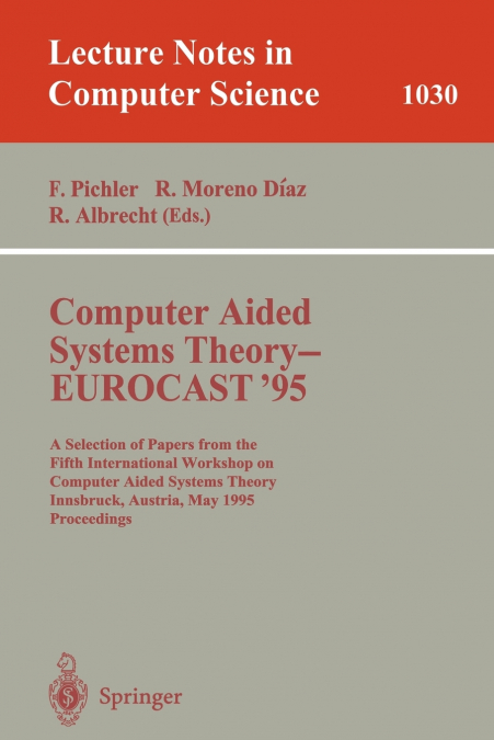 Computer Aided Systems Theory - EUROCAST ’95