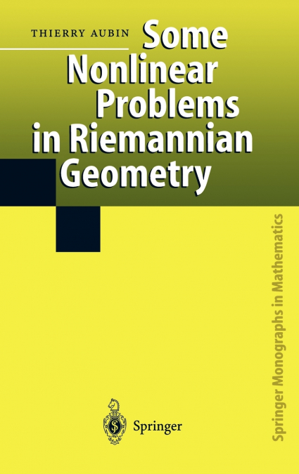 Some Nonlinear Problems in Riemannian Geometry