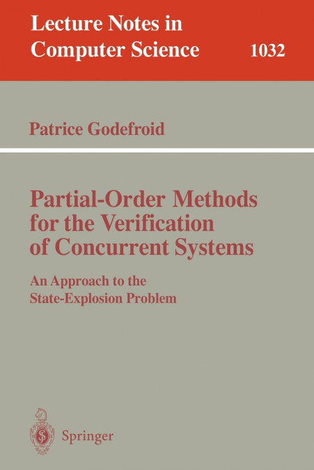 Partial-Order Methods for the Verification of Concurrent Systems