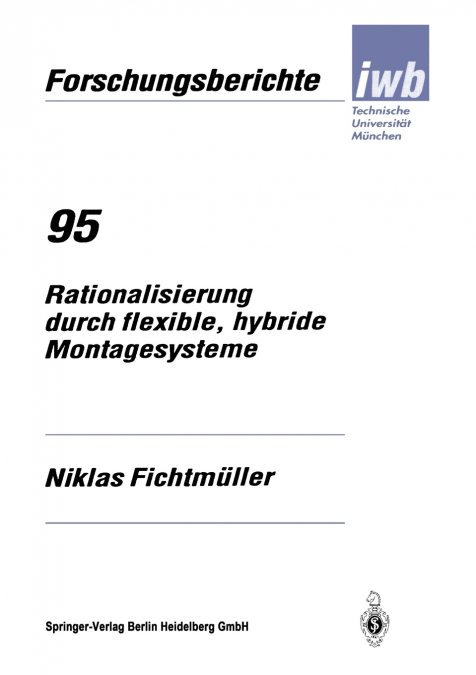 Rationalisierung durch flexible, hybride Montagesysteme