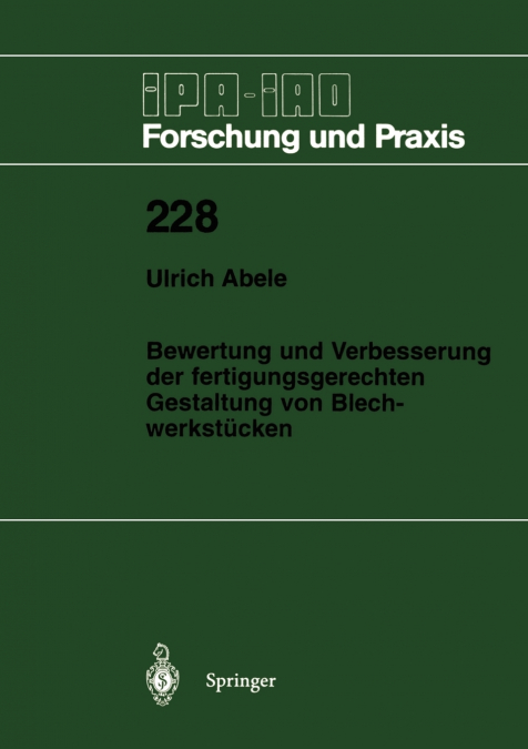 Bewertung und Verbesserung der fertigungsgerechten Gestaltung von Blechwerkstücken