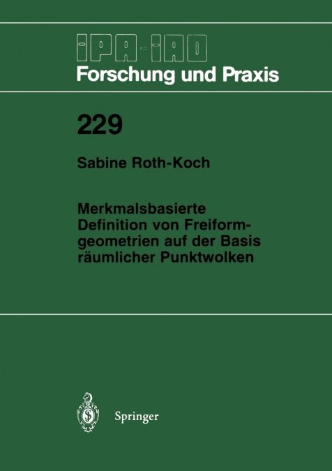 Merkmalsbasierte Definition von Freiformgeometrien auf der Basis räumlicher Punktwolken