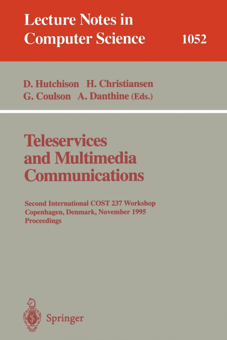 Teleservices and Multimedia Communications
