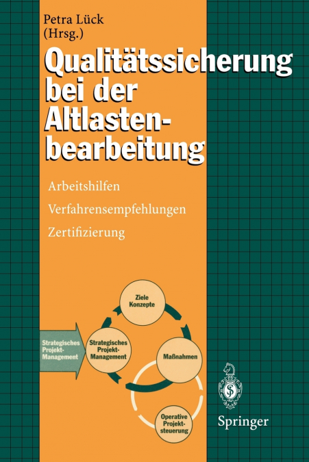Qualitätssicherung bei der Altlastenbearbeitung