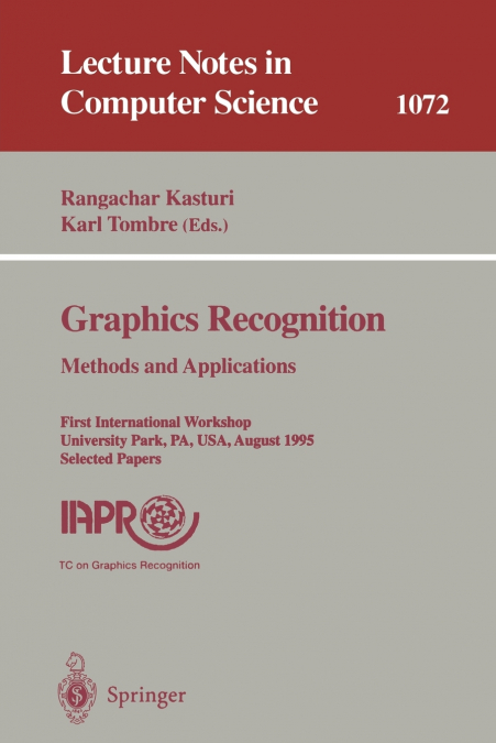 Graphics Recognition. Methods and Applications