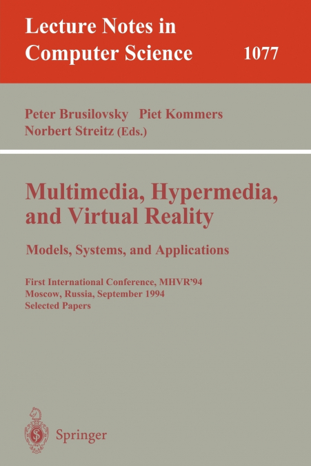 Multimedia, Hypermedia, and Virtual Reality