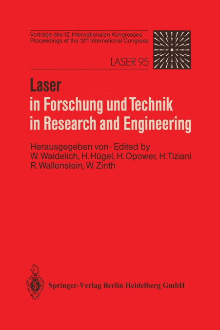 Laser in Forschung und Technik / Laser in Research and Engineering
