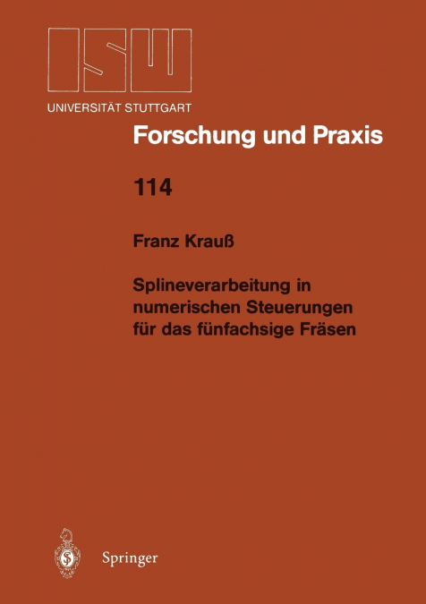 Splineverarbeitung in numerischen Steuerungen für das fünfachsige Fräsen