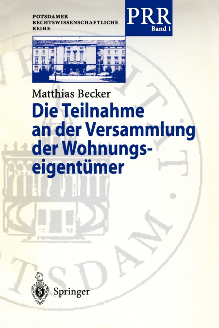 Die Teilnahme an der Versammlung der Wohnungseigentümer