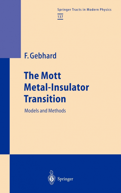The Mott Metal-Insulator Transition