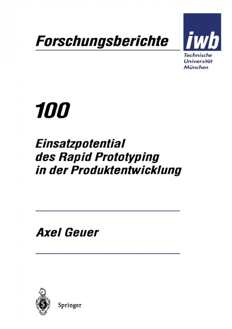 Einsatzpotential des Rapid Prototyping in der Produktentwicklung