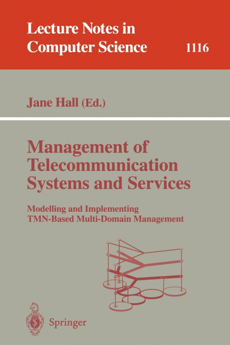 Management of Telecommunication Systems and Services
