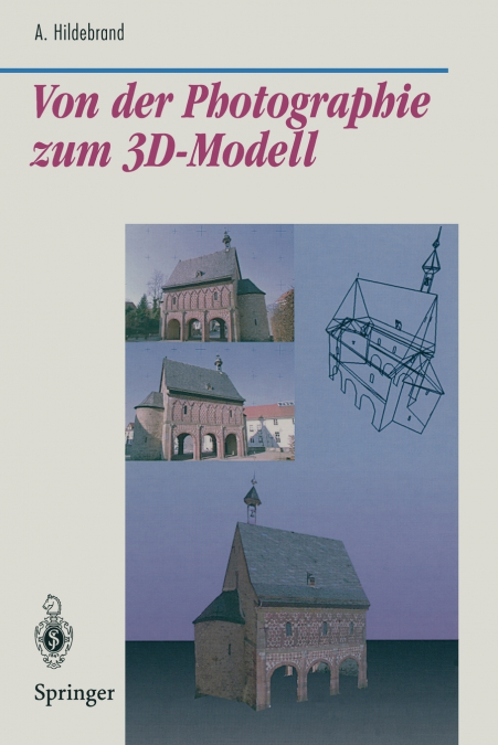 Von Der Photographie Zum 3D-Modell
