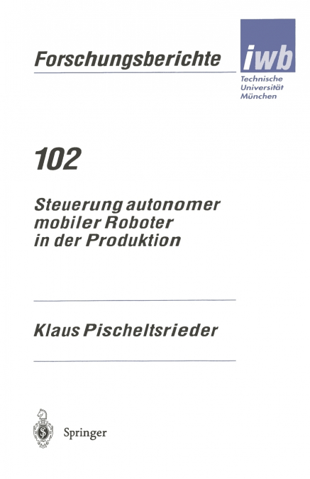 Steuerung Autonomer Mobiler Roboter in Der Produktion