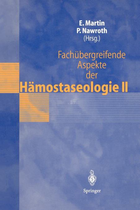 Fachübergreifende Aspekte der Hämostaseologie II