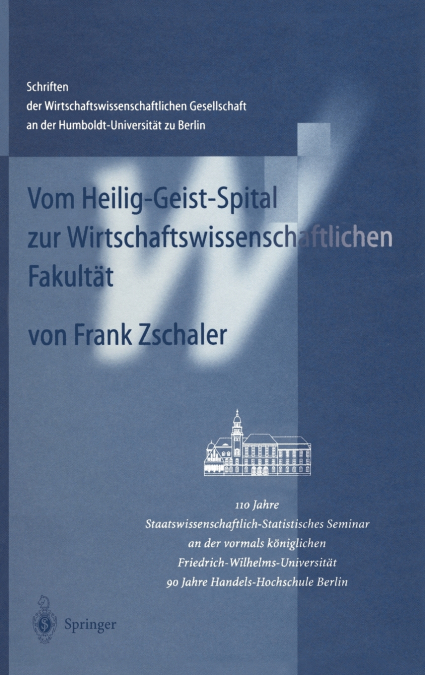 Vom Heilig-Geist-Spital zur Wirtschaftswissenschaftlichen Fakultät
