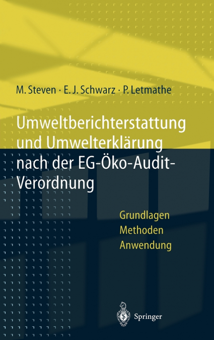 Umweltberichterstattung und Umwelterklärung nach der EG-Ökoaudit-Verordnung