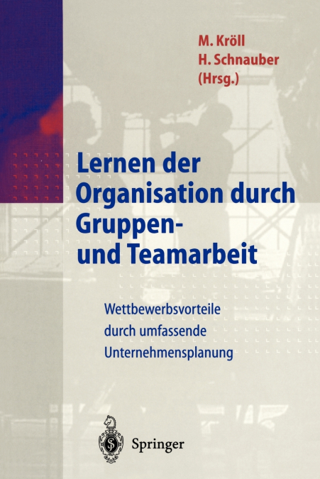 Lernen der Organisation durch Gruppen- und Teamarbeit