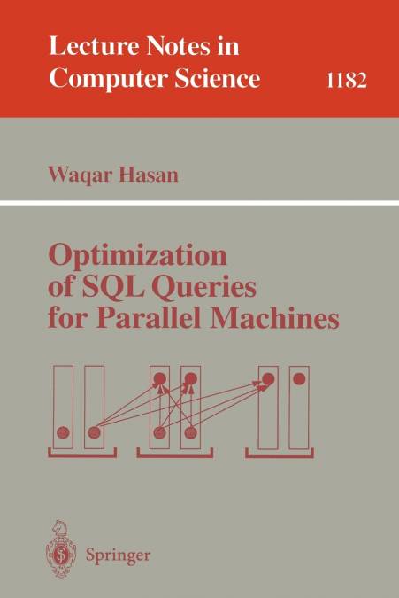 Optimization of SQL Queries for Parallel Machines