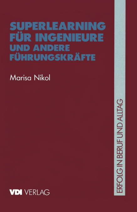 Superlearning Fur Ingenieure Und Andere Fuhrungskrafte