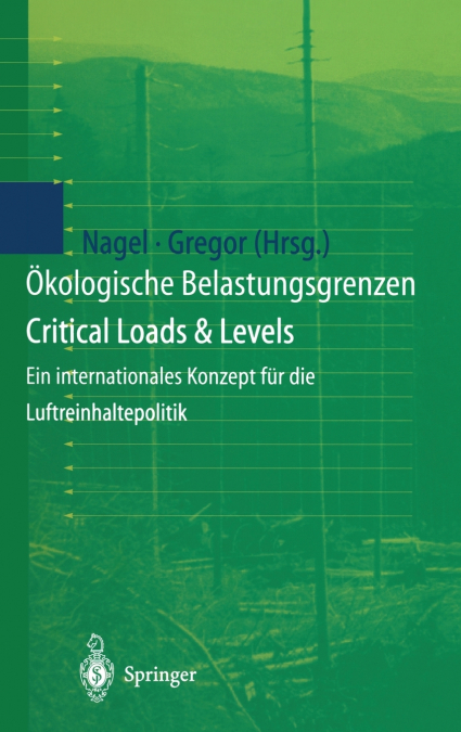Okologische Belastungsgrenzen - Critical Loads & Levels