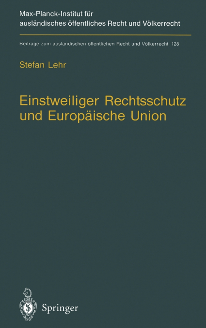 Einstweiliger Rechtsschutz und Europäische Union
