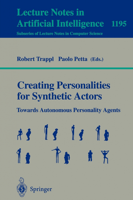 Creating Personalities for Synthetic Actors
