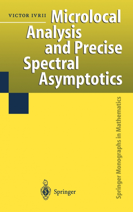 Microlocal Analysis and Precise Spectral Asymptotics