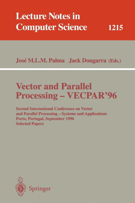 Vector and Parallel Processing - VECPAR’96
