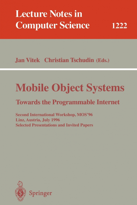Mobile Object Systems Towards the Programmable Internet
