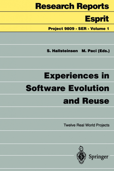Experiences in Software Evolution and Reuse