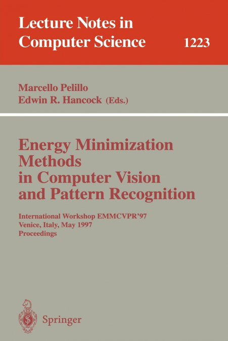 Energy Minimization Methods in Computer Vision and Pattern Recognition