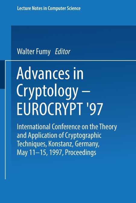 Advances in Cryptology Eurocrypt 97