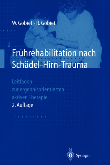 Frührehabilitation nach Schädel-Hirn-Trauma