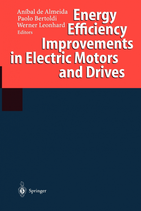 Energy Efficiency Improvements in Electric Motors and Drives