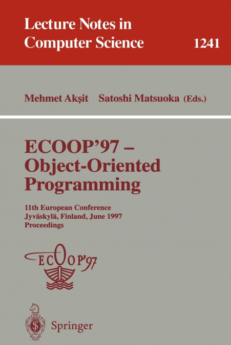 ECOOP ’97 - Object-Oriented Programming