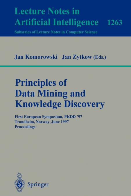 Principles of Data Mining and Knowledge Discovery