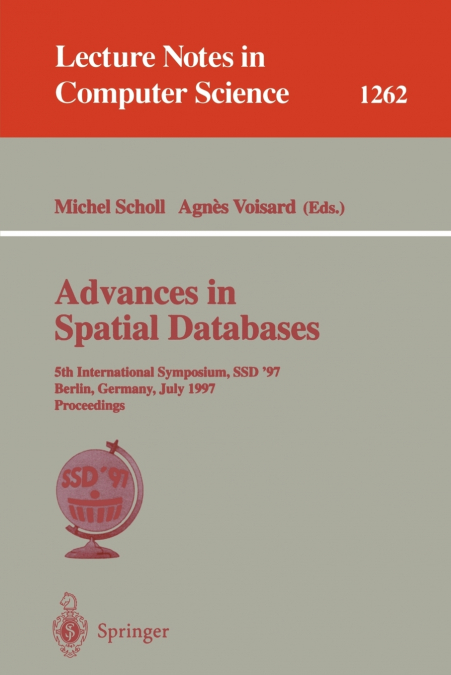 Advances in Spatial Databases