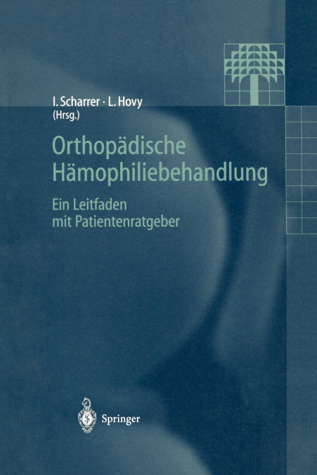 Orthopädische Hämophiliebehandlung