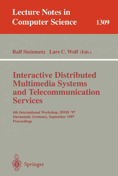 Interactive Distributed Multimedia Systems and Telecommunication Services
