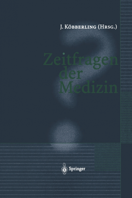Zeitfragen Der Medizin