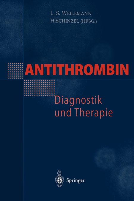 Antithrombin - Diagnostik und Therapie