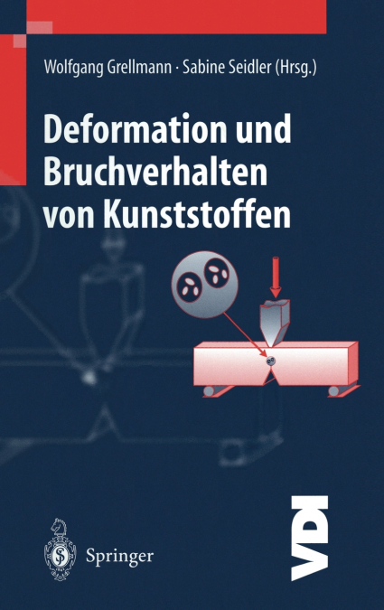 Deformation und Bruchverhalten von Kunststoffen