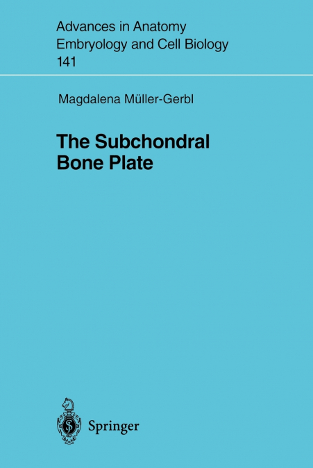 The Subchondral Bone Plate