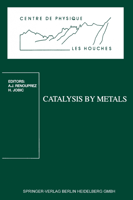 Catalysis by Metals